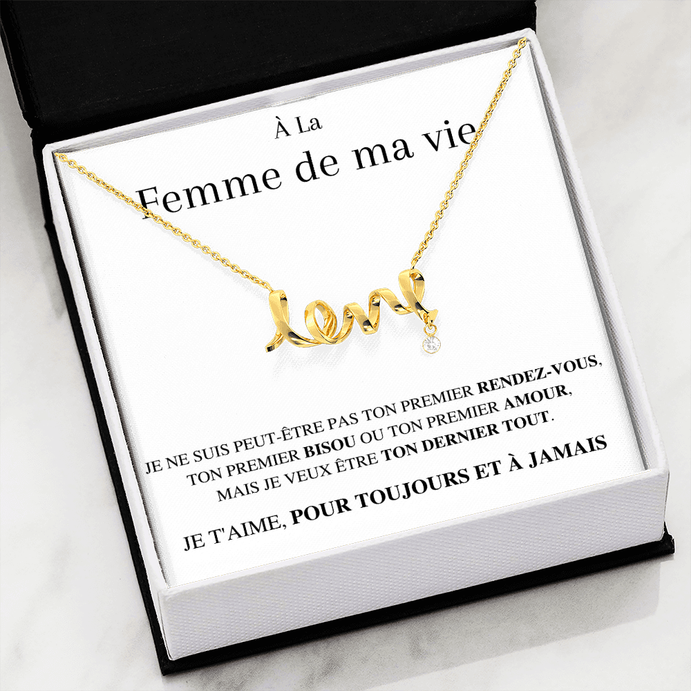 Collier Ritournelle Amoureuse - À la femme de ma vie - Je t'aime, pour toujours...