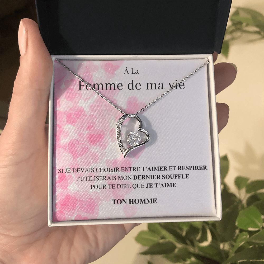 (Saint-Valentin) Collier Amour Éternel - À la femme de ma vie - Si je devais choisir...