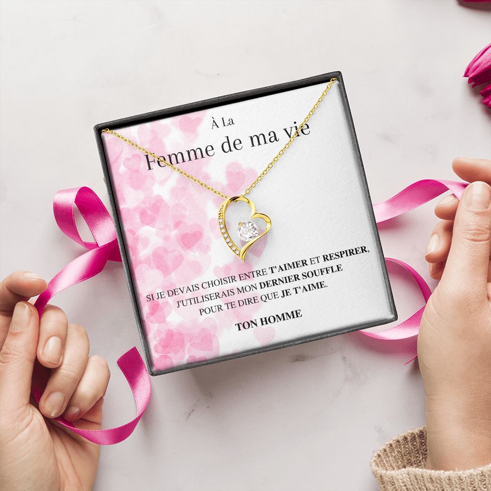 (Saint-Valentin) Collier Amour Éternel - À la femme de ma vie - Si je devais choisir...