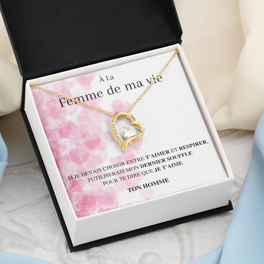 (Saint-Valentin) Collier Amour Éternel - À la femme de ma vie - Si je devais choisir...